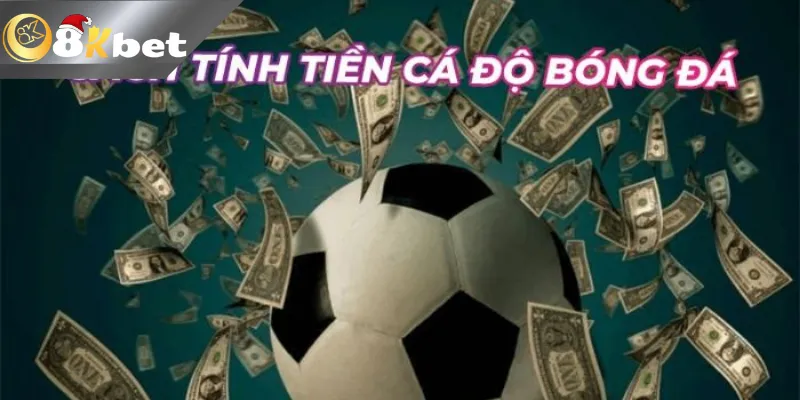 Cách tính cá cược bóng đá thắng 1 nửa